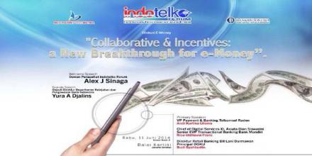 Collaborative & Incentives: a New Breakthrough for e-Money